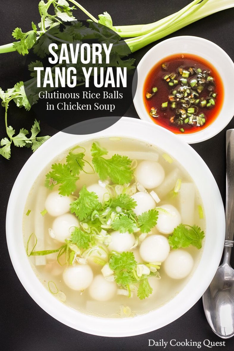 Savory Tang Yuan - Glutinous Rice Balls in Chicken Soup